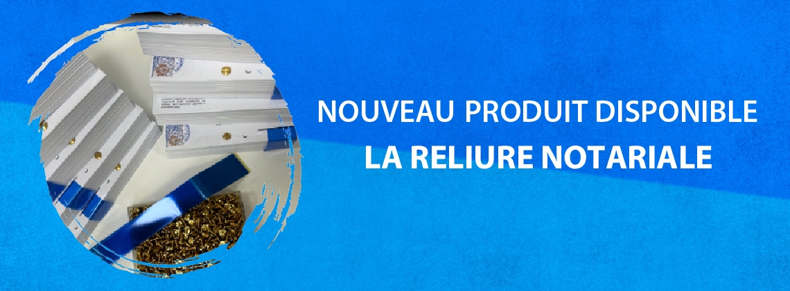 Nouveau produit : reliure Notariale